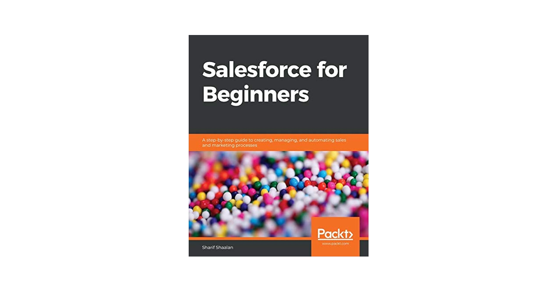 語学・辞書・学習参考書 Salesforce for Beginners Salesforce for Beginners: A step-by-step guide to optimize